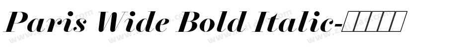 Paris Wide Bold Italic字体转换